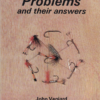 Fly-tying Problems & their answers, J. Veniard & D. Downs, 1973 edition fishing book