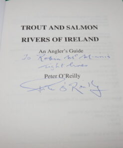 Alternative view of Book: Trout & Salmon Rivers of Ireland by Peter O'Reilly signed 3rd Edition