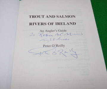 Alternative view of Book: Trout & Salmon Rivers of Ireland by Peter O'Reilly signed 3rd Edition