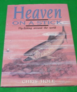 Book: Heaven on a stick by Chris Hole 1994 1st Edition