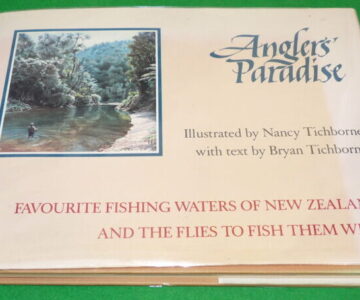Book: Anglers' Paradise by Nancy & Bryan Tichborne 1990 1st Edition, flies for New Zealand