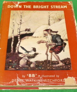 Down The Bright Stream by 'BB', 1955 2nd edition, hardback book.