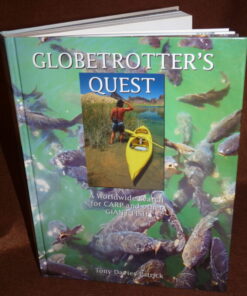 Globetrotter's Quest, T. Davis-Patrick, 2004 1st edition, signed fishing book