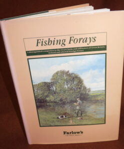 Fishing Forays by Farlows of Pall Mall, rivers, lochs of England & Ireland, 1997 edition