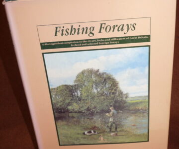 Fishing Forays by Farlows of Pall Mall, rivers, lochs of England & Ireland, 1997 edition