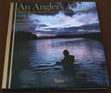 An Angler's Album, Charles H. Traub, 1990 1st edition fishing book