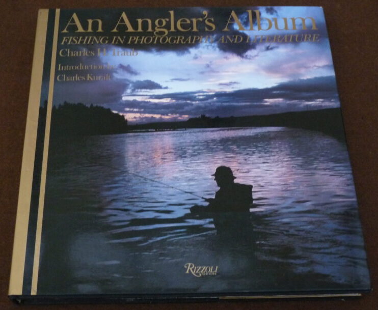 An Angler's Album, Charles H. Traub, 1990 1st edition fishing book