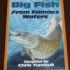 Big Fish From Famous Waters, Chris Turnbull, 1990 1st edition fishing book