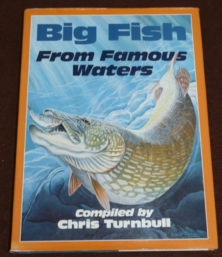 Big Fish From Famous Waters, Chris Turnbull, 1990 1st edition fishing book