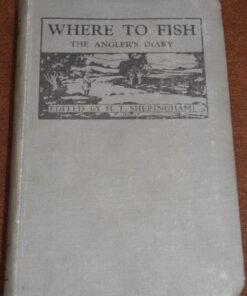 Where To Fish The Anglers Diary