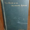 The Book Of The All-Round Angler, John Bickerdyke fishing book