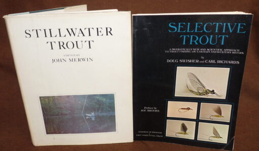 Stillwater Trout, John Merwin & Selective Trout, Doug Swisher fishing books