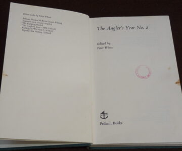 The Angler's Year No 2, Peter Wheat 1971 1st edition book