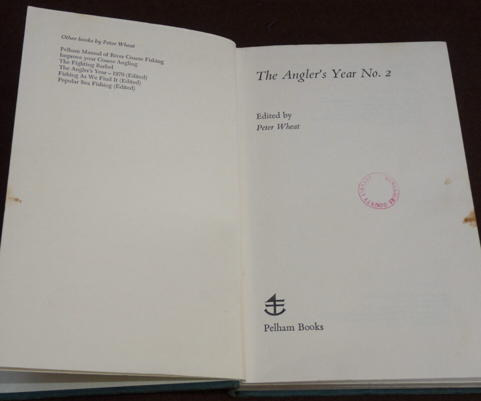 The Angler's Year No 2, Peter Wheat 1971 1st edition book