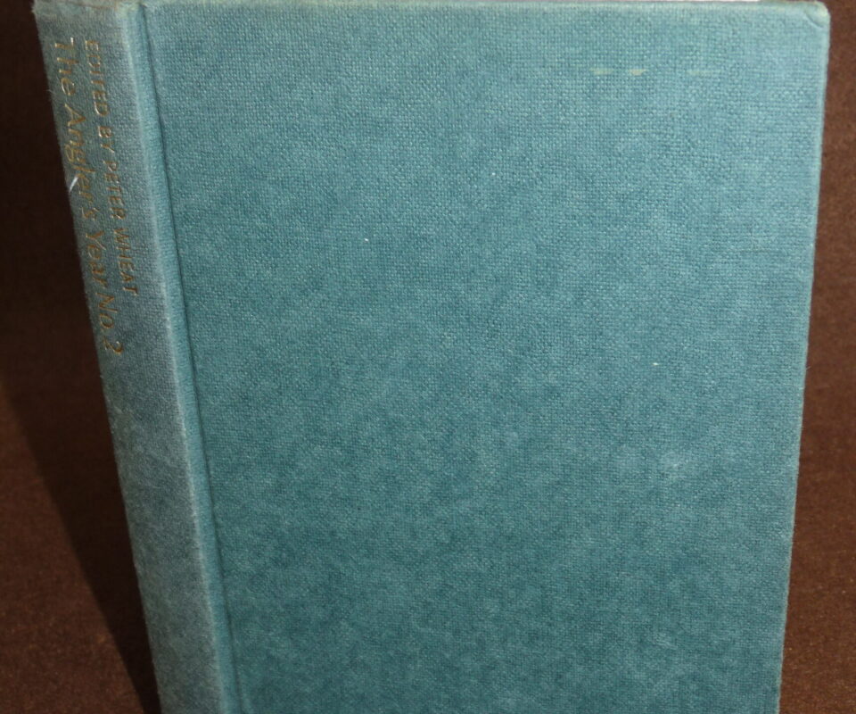 Alternative view of The Angler's Year No 2, Peter Wheat 1971 1st edition book
