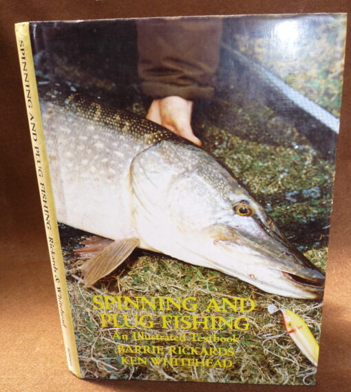 Spinning And Plug Fishing An illustrated textbook,Barrie Rickards & Ken Whitehead, 1987 1st edition