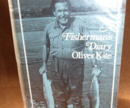 A Fisherman's Diary, Oliver Kite, 1969 1st edition fishing book