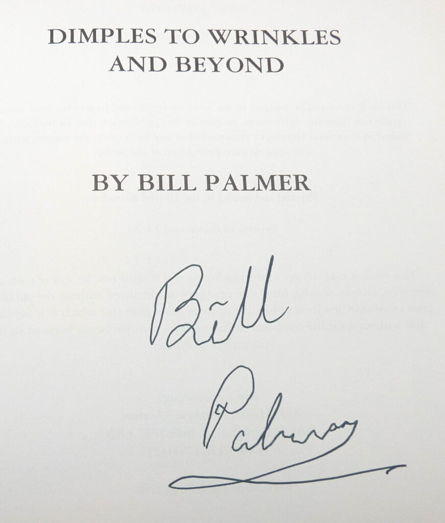 Dimples to Wrinkles and Beyond, B. Palmer, 2005 signed 1st edition fishing book, - Image 3