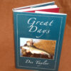 Great Days, D. Taylor, 1st ed fishing book,98/550, twice signed