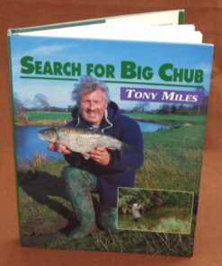 Search for Big Chub, Tony Miles, 1996 1st edition fishing book