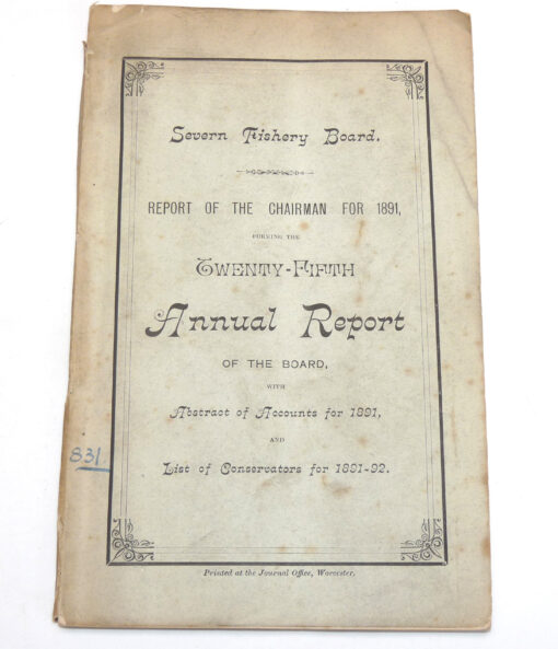 Severn Fishery Board 25th. Annual Report 1891 + 6 Appendix