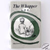 The Whopper by D.J WATKINS PITCHFORD 'B.B' In Rare Dust Jacket - 1st Edition