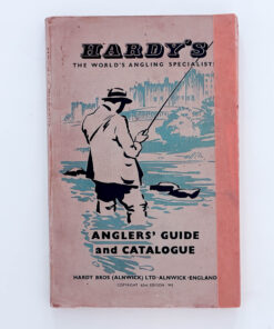 Hardy’s the World’s Angling Specialists: Anglers Guide and Catalogue – Hardy