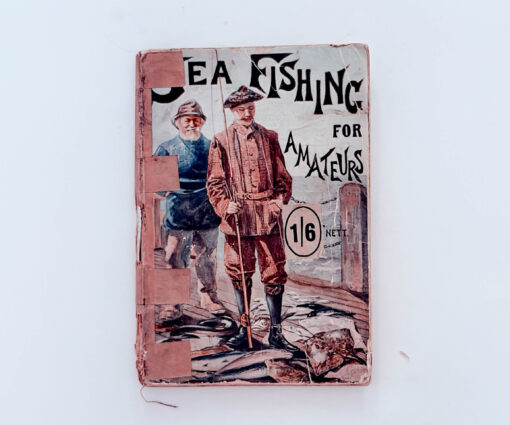 Sea Fishing for Amateurs – John Bickerdyke
