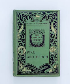 The Angler’s Library: Pike and Perch – Alfred Jardine