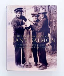 The Doomsday Book of Giant Salmon – Fred Buller
