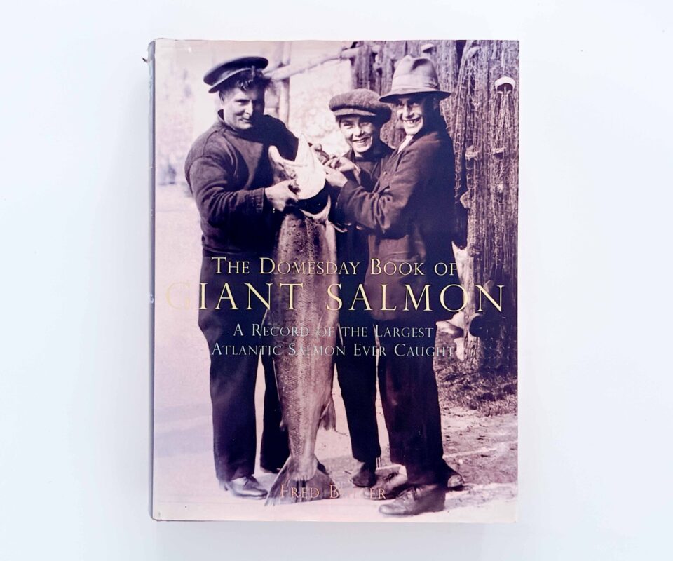 The Doomsday Book of Giant Salmon – Fred Buller