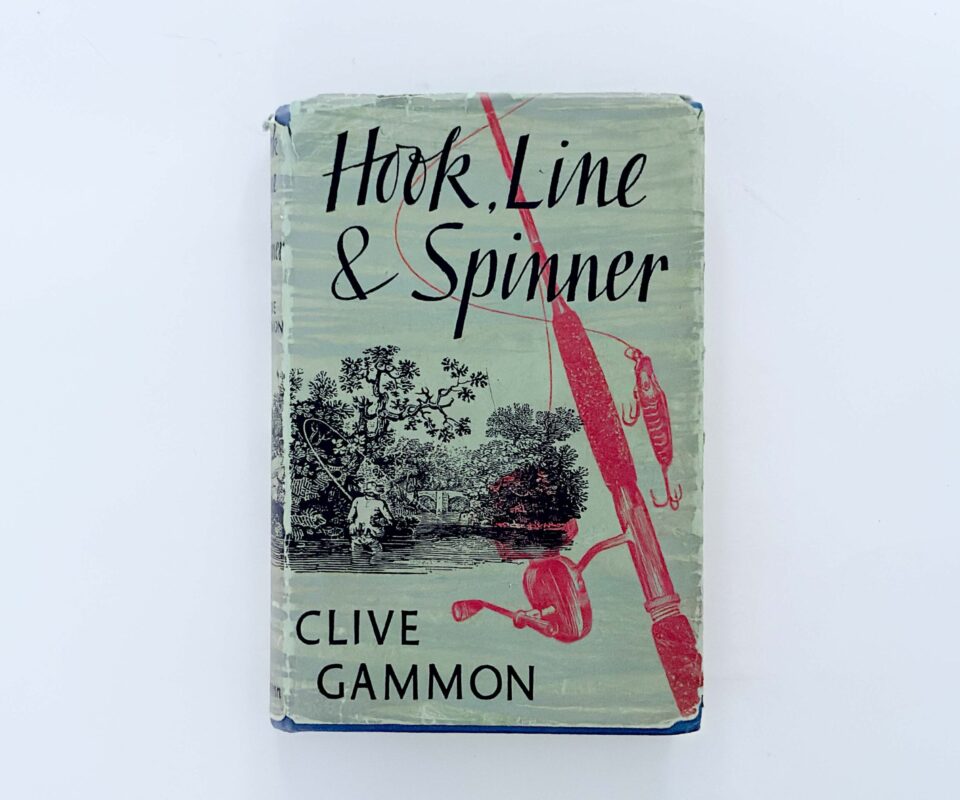 Hook, Line & Spinner – Clive Gammon