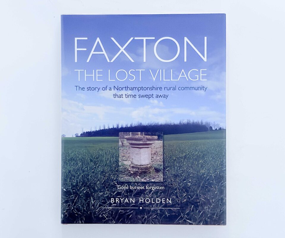 Faxton: The Lost Village – Bryan Holden – Signed