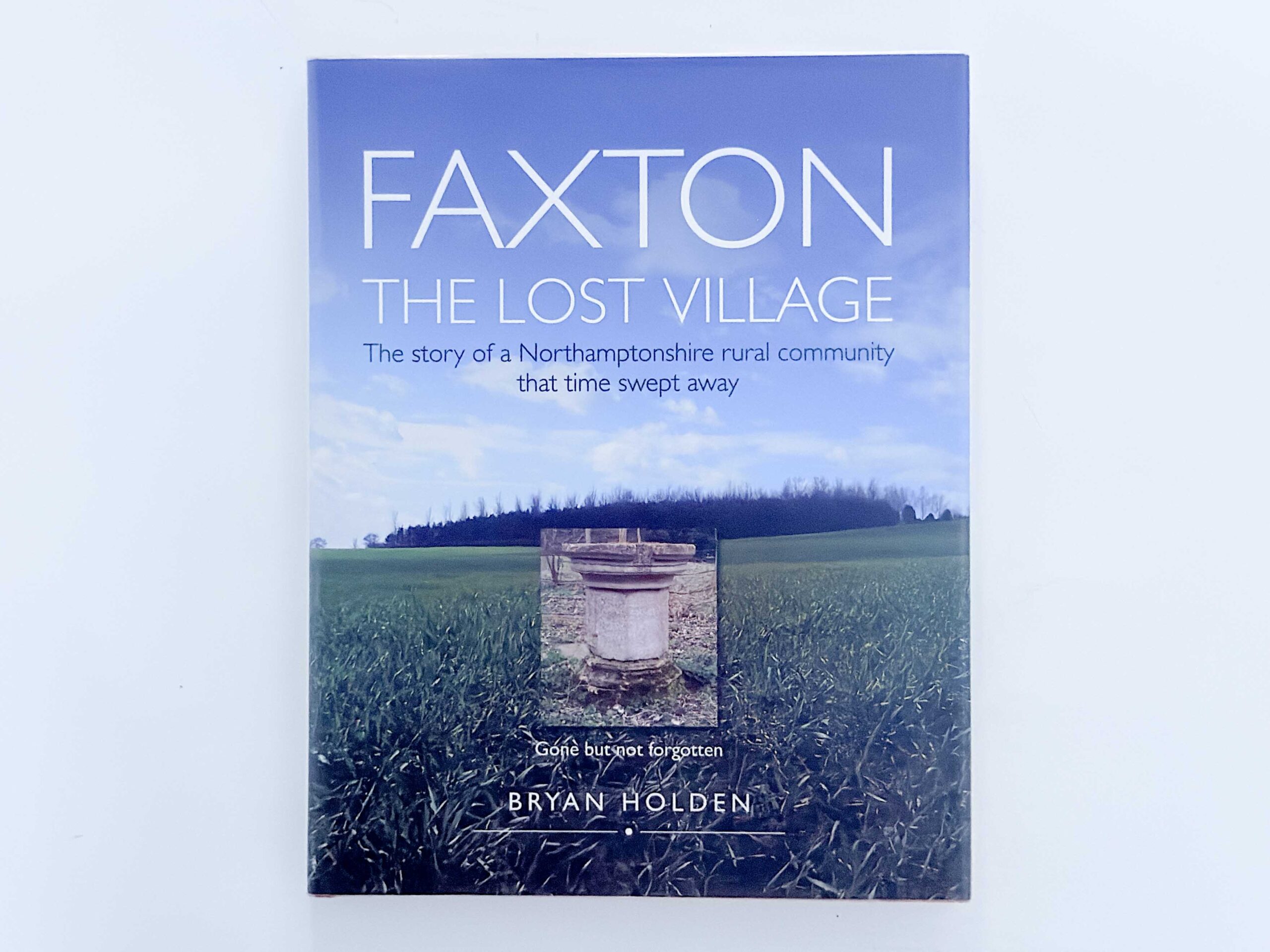 Faxton: The Lost Village – Bryan Holden – Signed