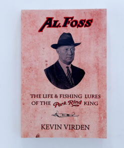The Life and Fishing Lures of the Pork Rind King – Kevin Virden