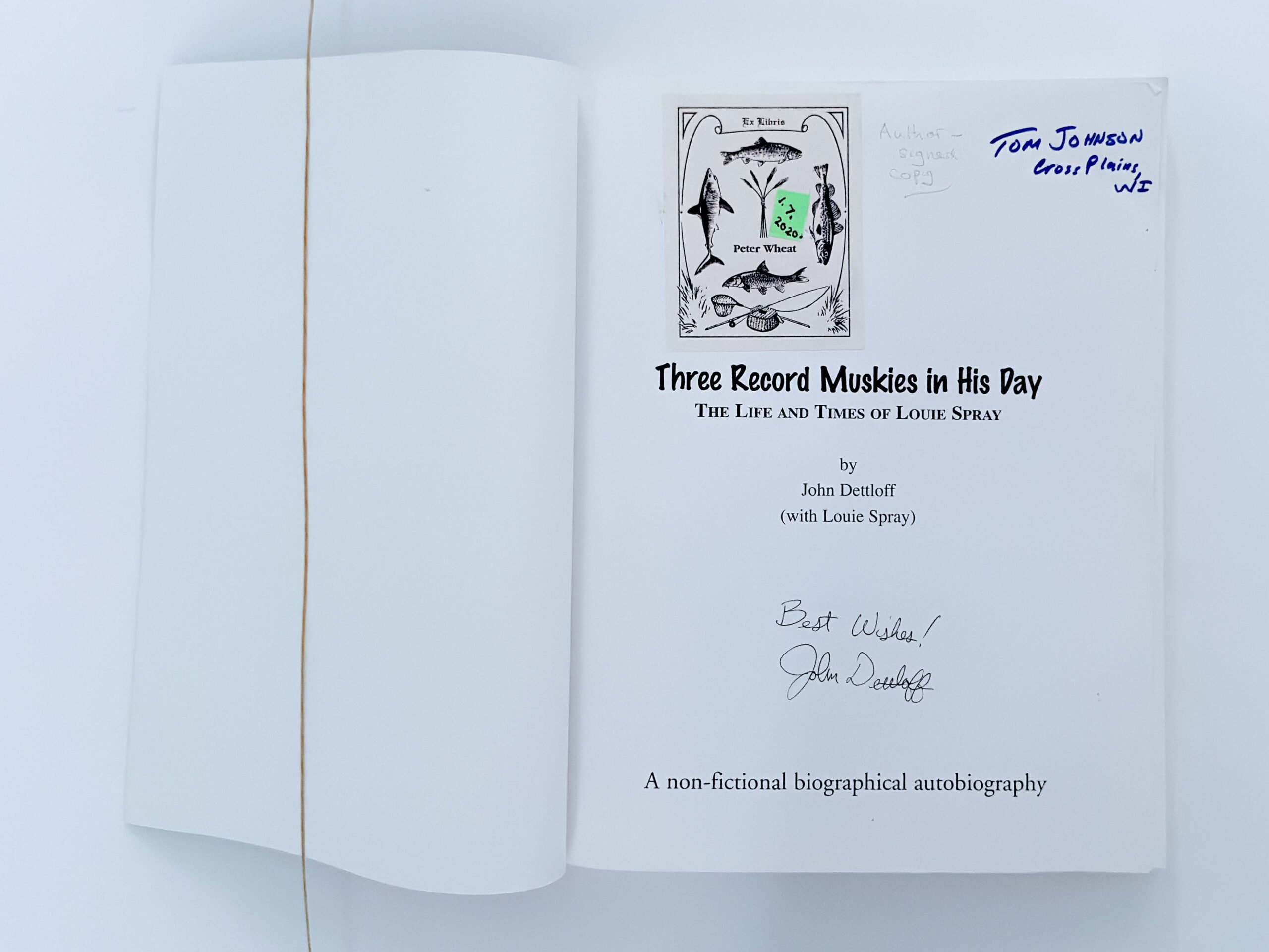 Three Record Muskies in His Day: The Life and Times of Louie Spray – John Dettloff – Signed - Image 3