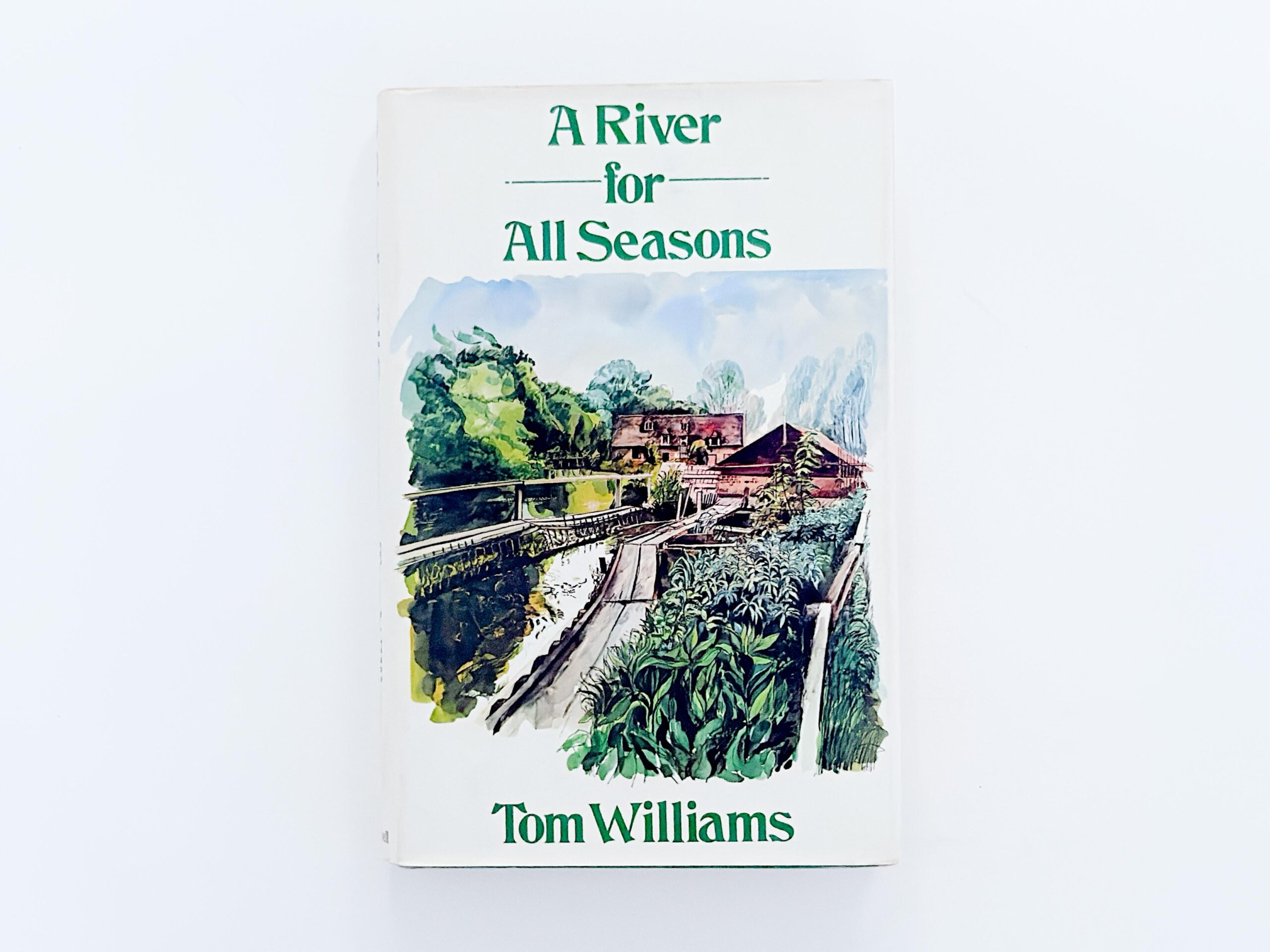 A River for All Seasons – Tom Williams