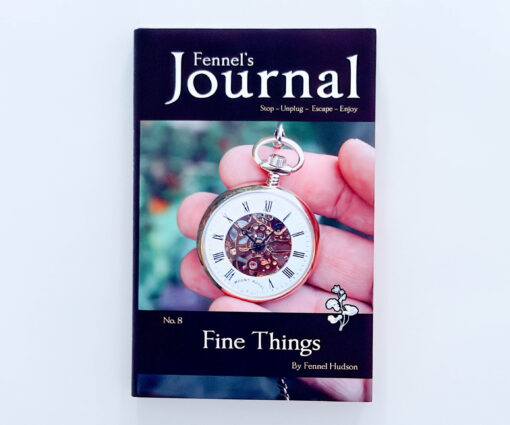 Alternative view of Fennel’S Journal Stop Unplugged Escape Joy No. 8 Fine Things – Fennel Hudson