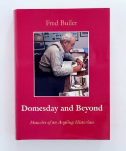 Doomsday and Beyond: Memoirs of an Angling Historian – Fred Buller