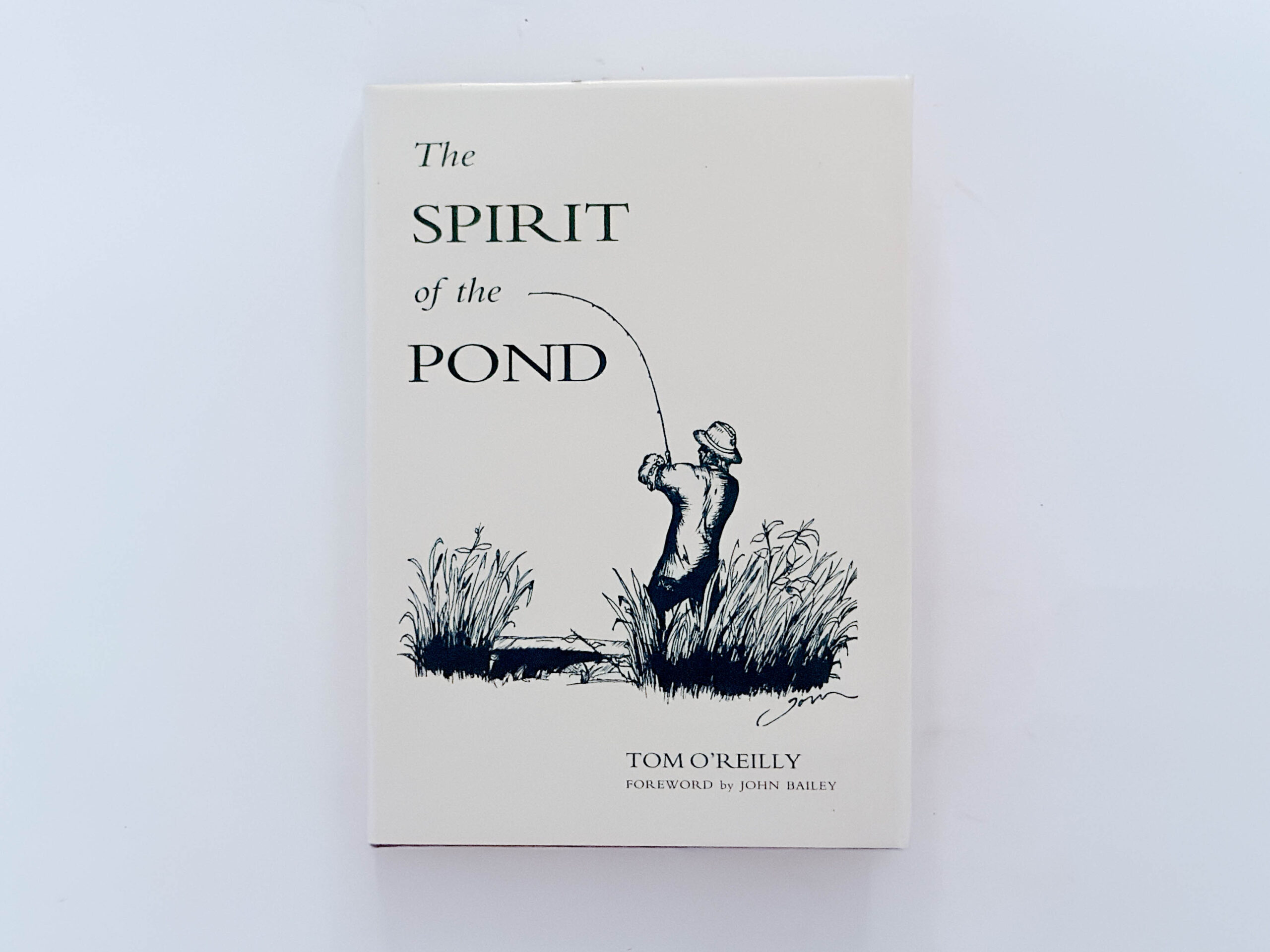 The Spirit of the Pond – Tom O’Reilly – Signed