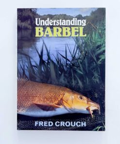 Understanding Barbel – Fred Crouch – Signed