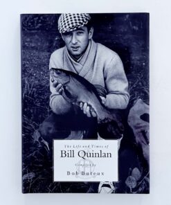 The Life and Times of Bill Quinlan – Bob Buteux