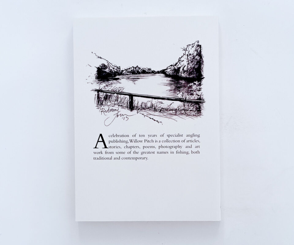 Alternative view of Willow Pitch: A Celebration of Ten Years of the Little Egret Press
