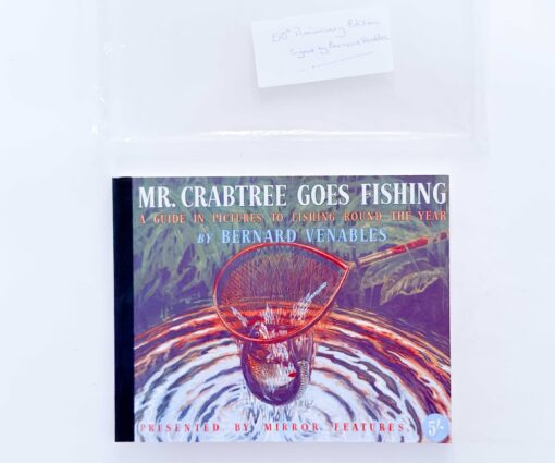 Mr Crabtree Goes Fishing: A Guide in Pictures to Fishing Around the Year – Bernard Venables – Signed