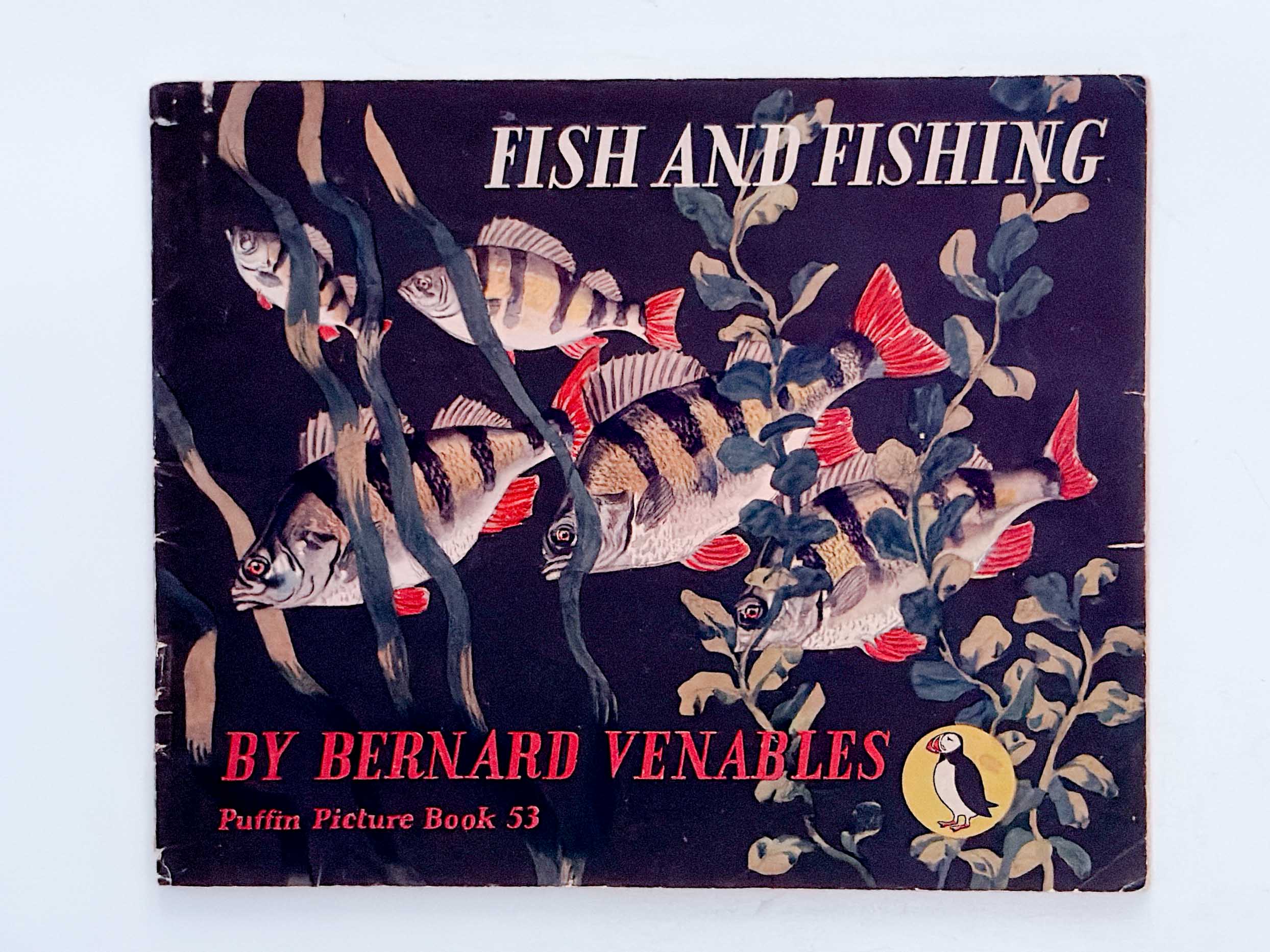 Fish and Fishing – Bernard Venables