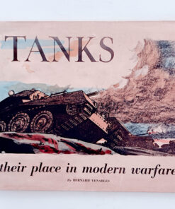 Tanks: Their Place in Modern Warfare – Bernard Venables