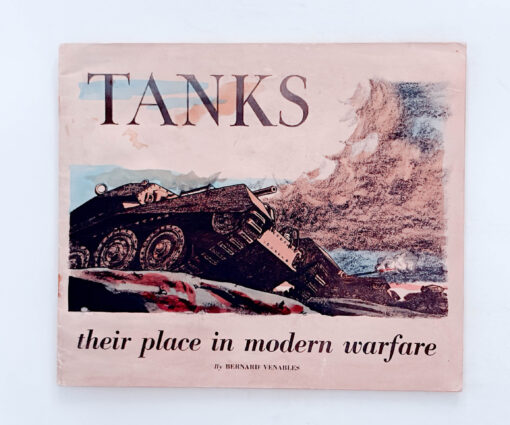 Tanks: Their Place in Modern Warfare – Bernard Venables