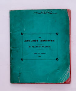The Angler’s Register – Francis Francis – Signed