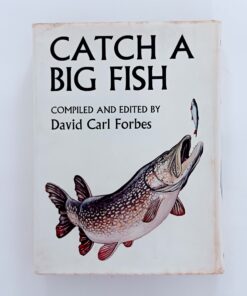Alternative view of Catch a Big Fish – David Carl Forbes – Signed by Peter Wheat