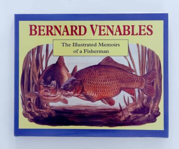 The Illustrated Memoirs of a Fisherman – Bernard Venables – Signed